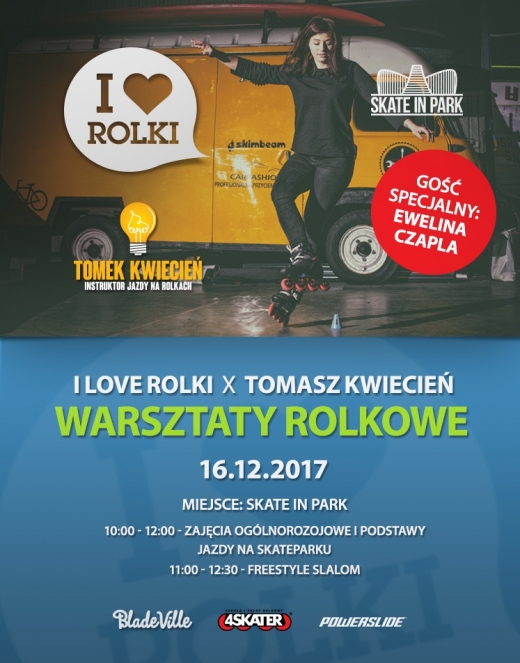 I Love Rolki X Tomasz Kwiecień - Warsztaty Rolkowe w Skate in Pa